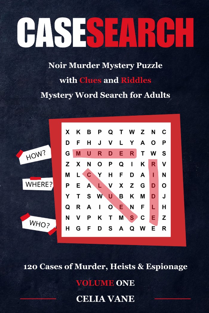 CaseSearch, Volume One, by Celia Vane — book cover: a word-search grid in a red frame with MURDER, CLUES and RIDDLE circled, tagged HOW?, WHERE? and WHO?